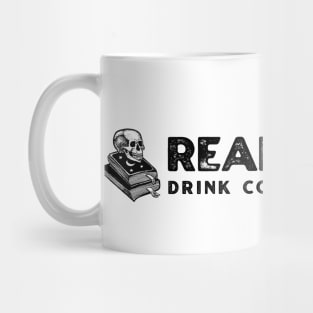 Read Books Drink Coffee Fight Evil Mug